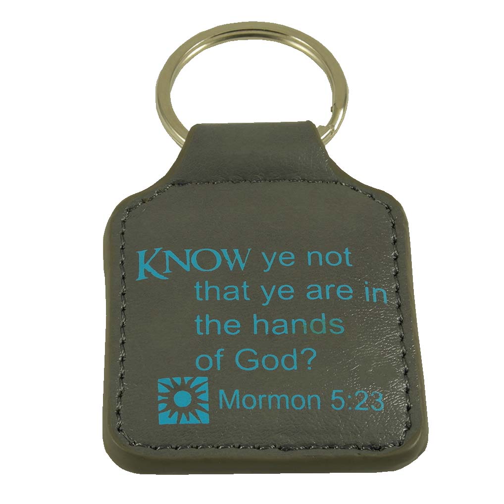 Know ye not ye are in the hands of God keyring